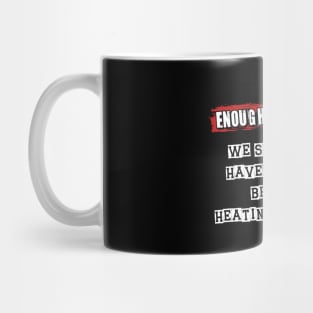 Enough Is Enough  - Cost Of Living Crisis Mug